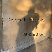 Dream It Possible