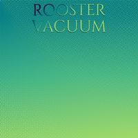 Rooster Vacuum