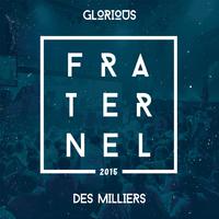 Fraternel 2015, Des milliers