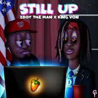 Still Up (feat. King Von)