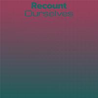 Recount Ourselves