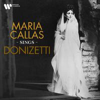 Maria Callas Sings Donizetti