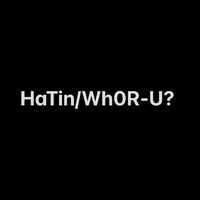 HaTin/Wh0R-U?