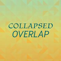 Collapsed Overlap