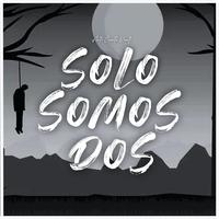 Solo Somos Dos