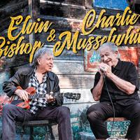 Elvin Bishop & Charlie Musselwhite