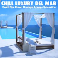 Chill Luxury Del Mar Beach Spa Resort Boutique Lounge Relaxation