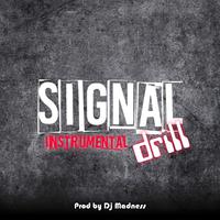 Drill - SIGNAL instrumental