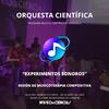 Orquesta Cientifica - EXPERIMENTOS SONOROS (feat. Salonini)