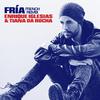 Enrique Iglesias - Fría (French Remix)