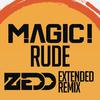 MAGIC! - Rude (Zedd Extended Edit)