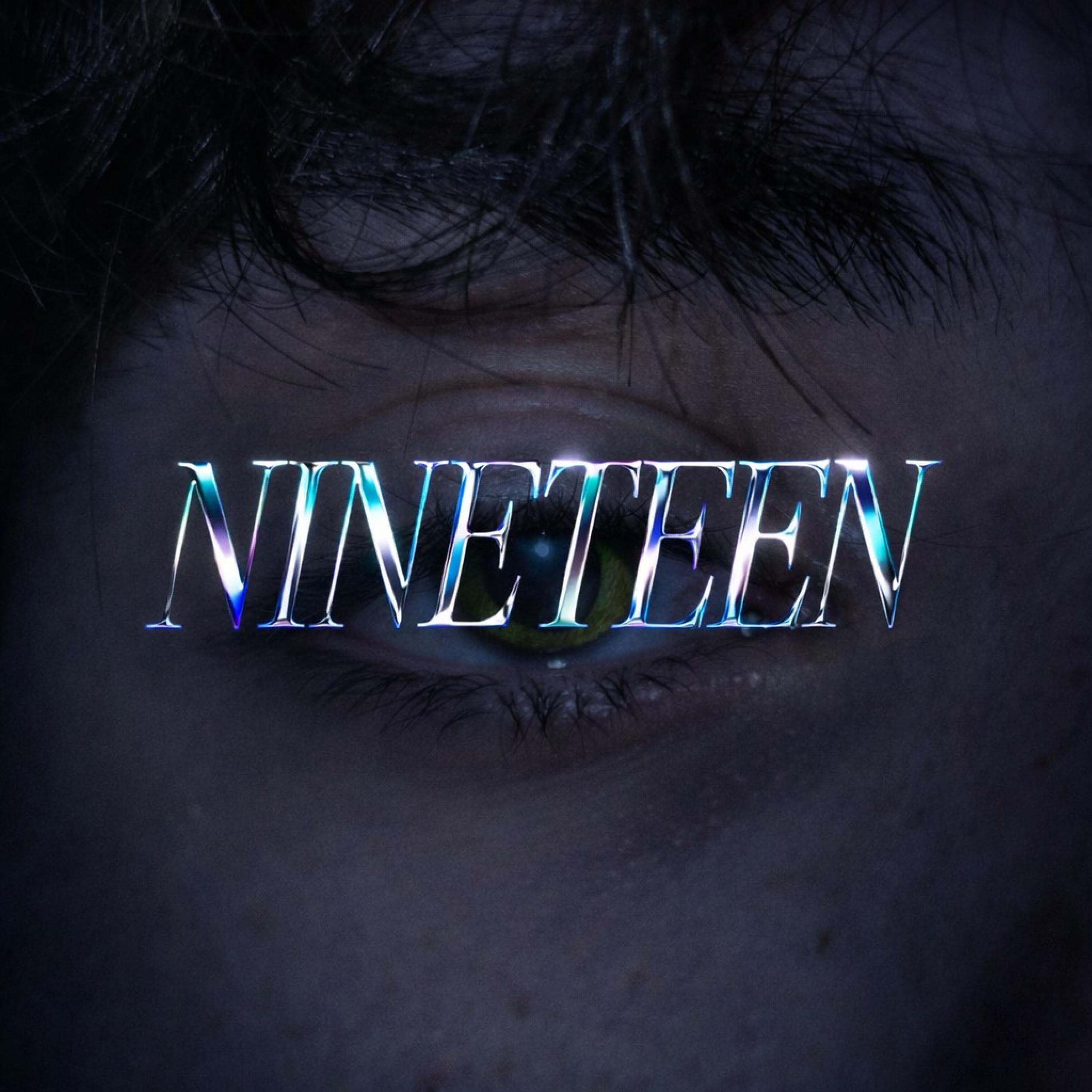 NINETEEN (feat. K1vanc & Chiara)