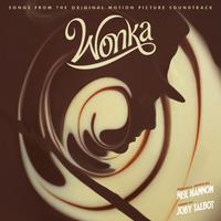 Wonka (Songs from the Original Motion Picture Soundtrack)