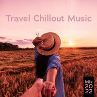 Travel Chillout Music Mix 2022