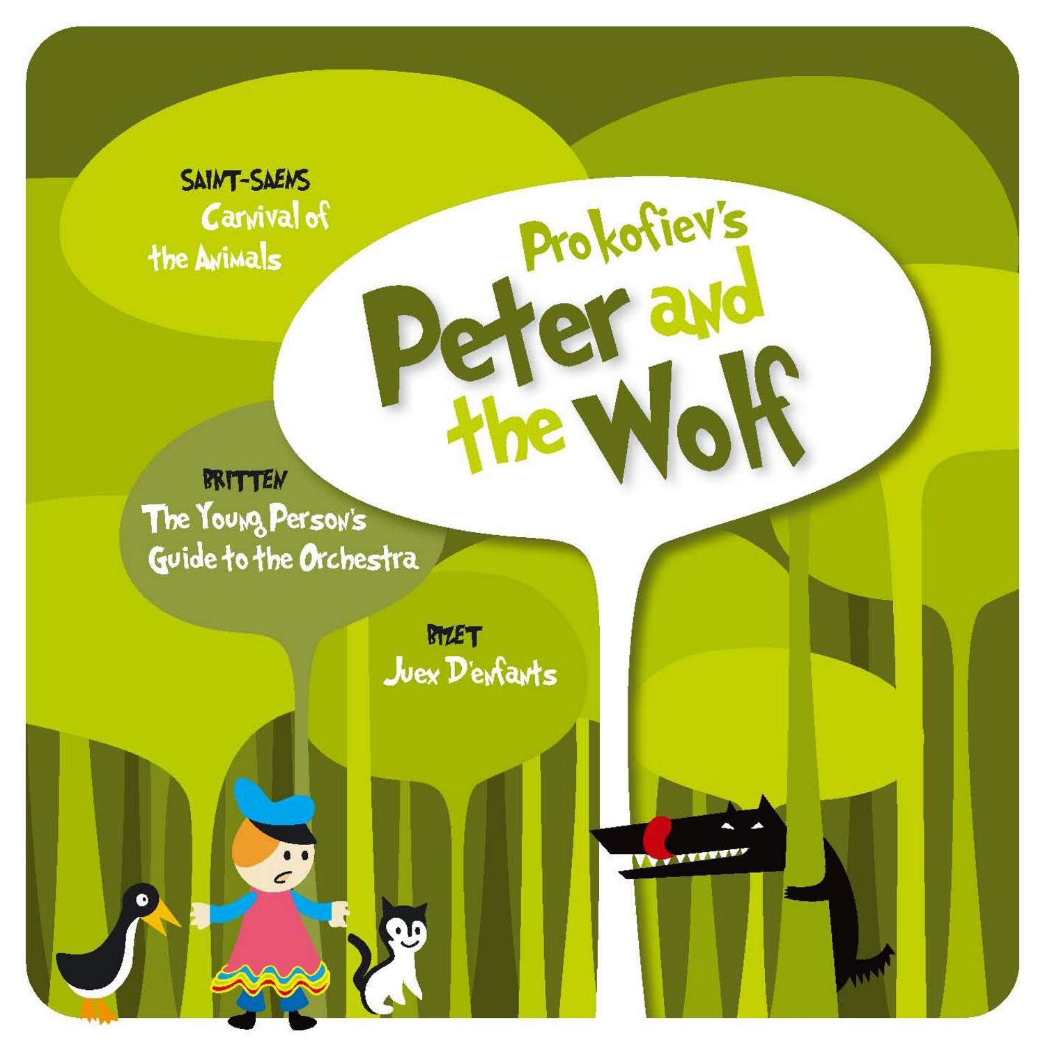  "Peter of the Wolf: A Musical Adventure for the Littlest Ears"