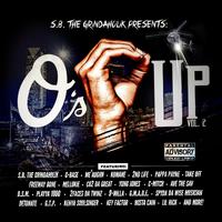 S.B. The Grindaholik Presents: O's Up, Vol. 2