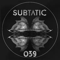 Subtatic 039