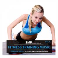 Fitness Training Music, Vol. 4 (Powerful Tracks for Excercise & Fitness Workouts)