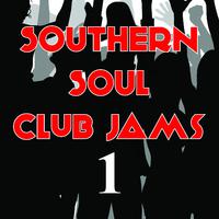 Southern Soul Club Jams 1