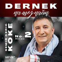 Dernek na moj način No. 2 - prvi dio