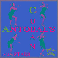 Perlas Cubanas: Antobal's Latin All Stars