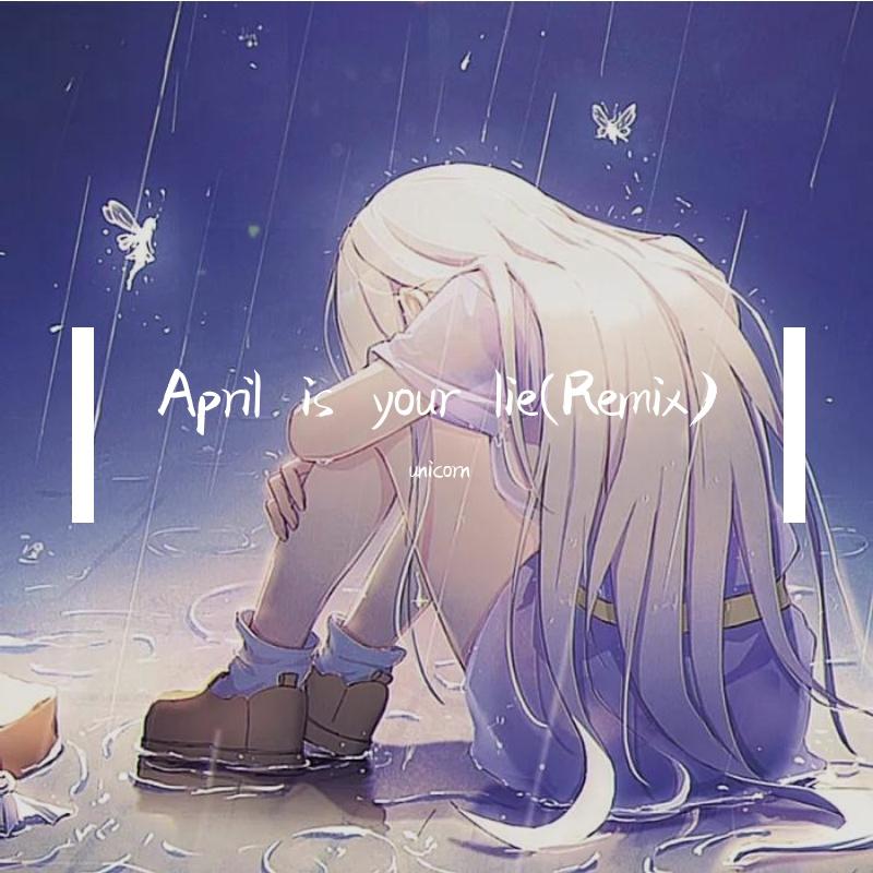 April is your lie