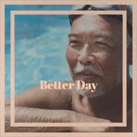 Better Day