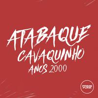 Atabaque Cavaquinho Anos 2000