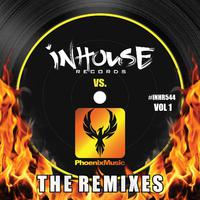 InHouse vs Phoenix (The Remixes), Vol. 1