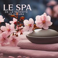 Le spa de la sérénité de Sakura (Mélodies douces et relaxantes de l'Orient)