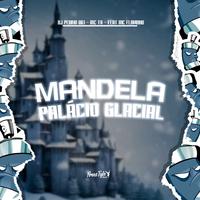 Mandela Palácio Glacial