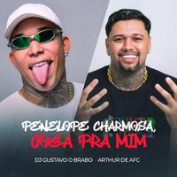 Penelope Charmosa, Joga Pra Mim