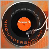 Underground House Sessions, Vol. 9