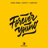 Forever Young (Scotty Mix)