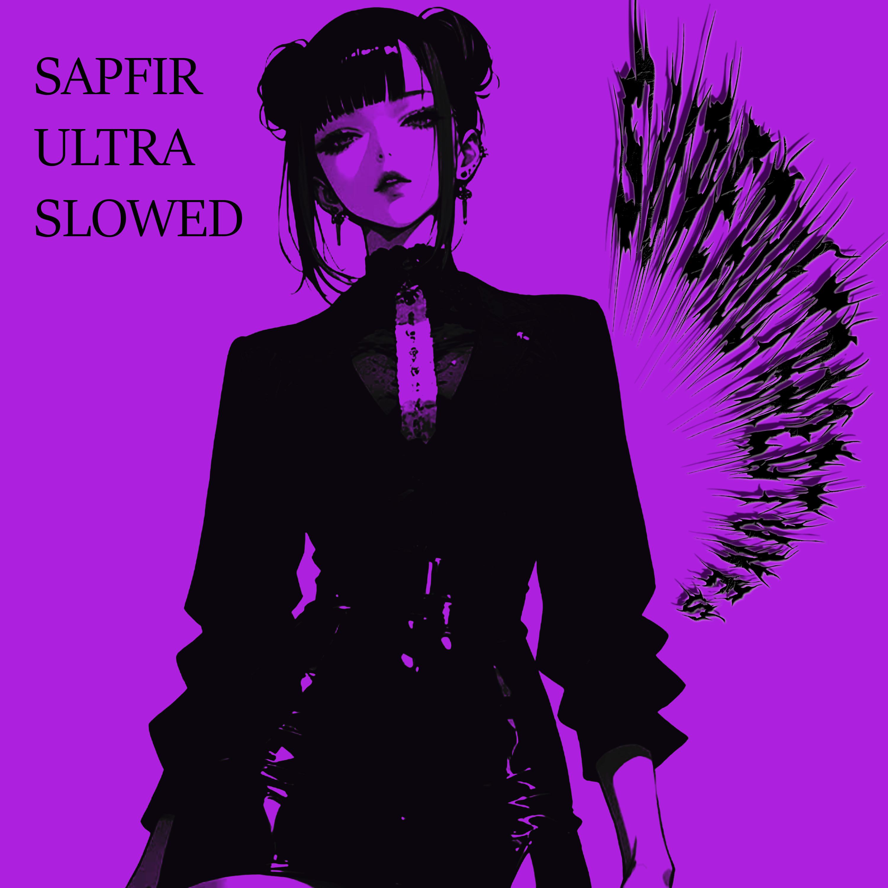 Sapfir Wakey Wakey (Ultra Slowed)