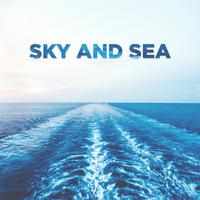 Sky and Sea