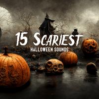 15 Scariest Halloween Sounds