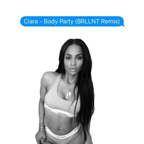 歌曲名《Body Party (BRLLNT Remix)》，由 B R L L N T、Ciara 演唱，收录于《Body Party (BRLLN...