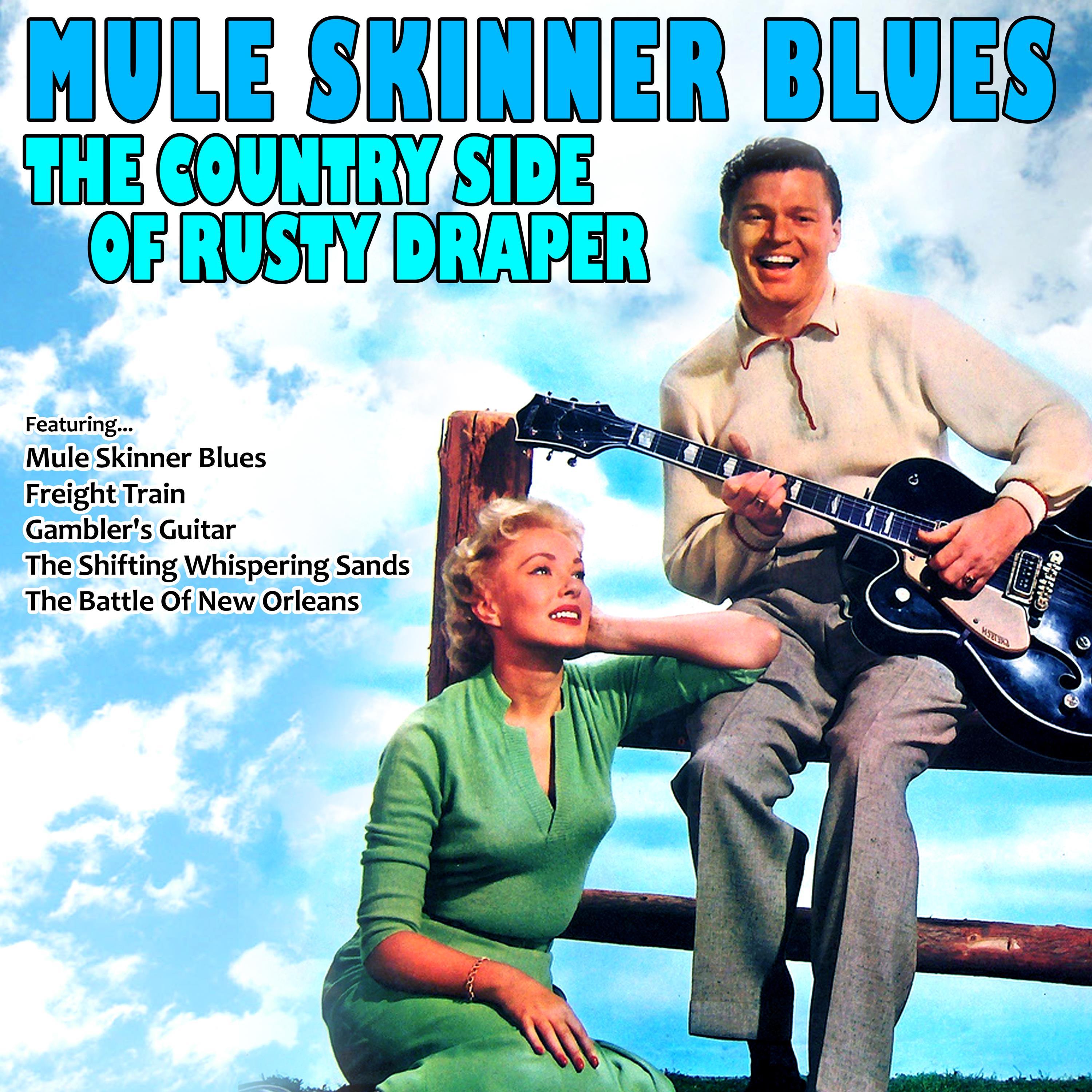 Mule Skinner Blues