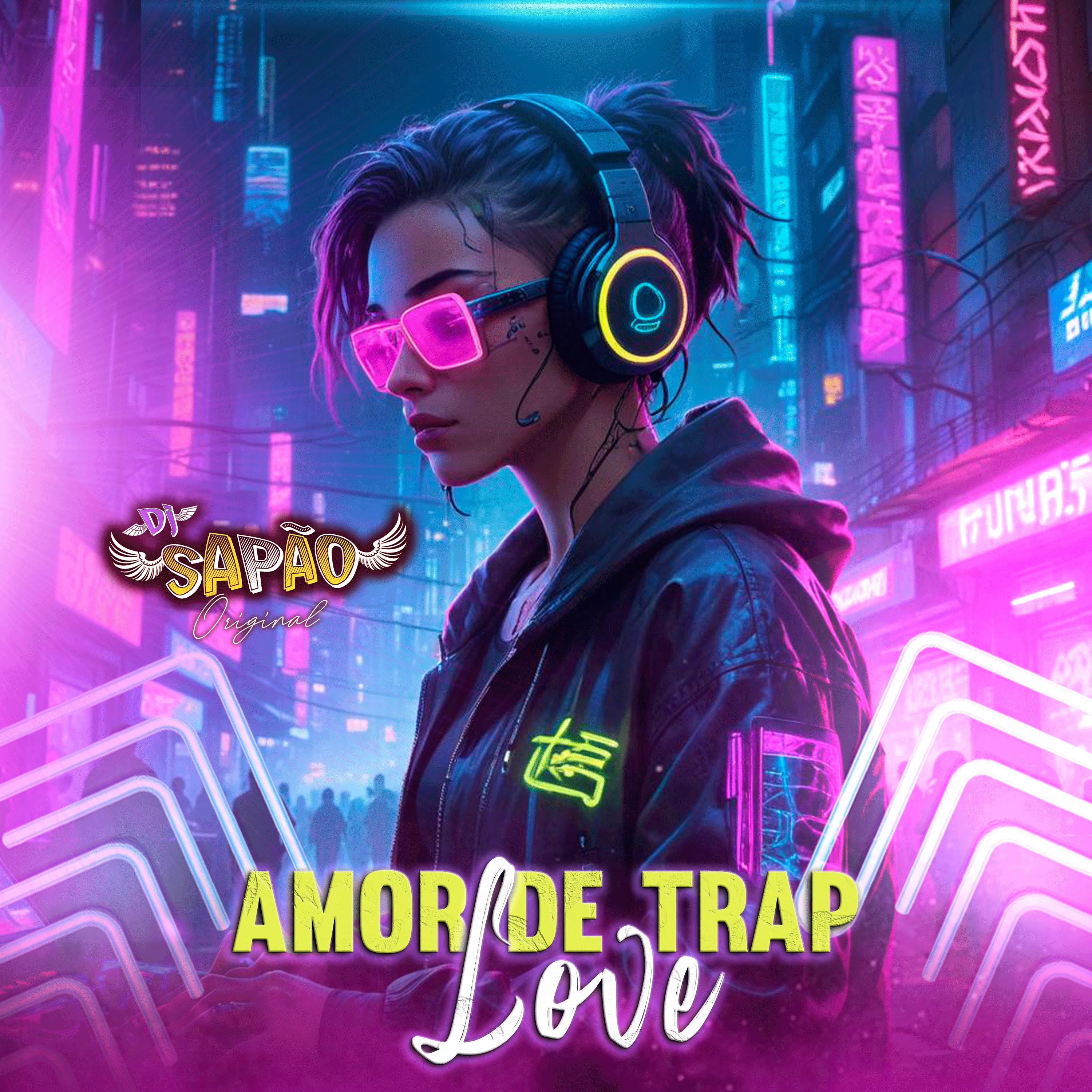 Amor de Trap Love