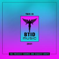 This Is BTID Music 2021