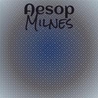 Aesop Milnes