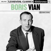 Essential Classics, Vol. 161: Boris Vian