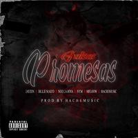 FALSAS PROMESAS (feat. JAYZEN, NyM YKPZO, MFLOW, BILLIE MAICO & HACHEMUSIC)