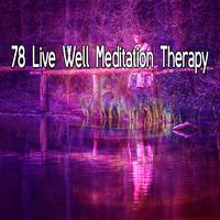 78 Live Well Meditation Therapy