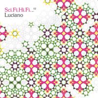 Sci Fi Hi Fi Volume 2 (Luciano)