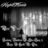 NightMares (feat. Demetrius Of Shoe Gang & Rayne Of Havik/MoThug)