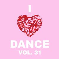 I Love Dance, Vol. 31