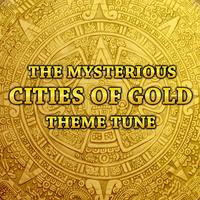 The Mysterious Cities of Gold