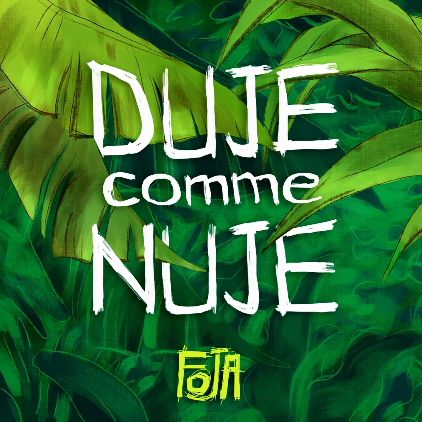 Duje comme nuje
